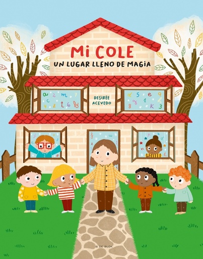 [9788418688744] Mi cole, un lugar lleno de magia
