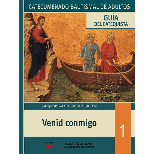 [9788428820271] Venid conmigo. Catecumenado bautismal de adultos. Guía del catequista