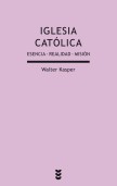 [9788430118502] Iglesia Católica Esencia-realidad-misión
