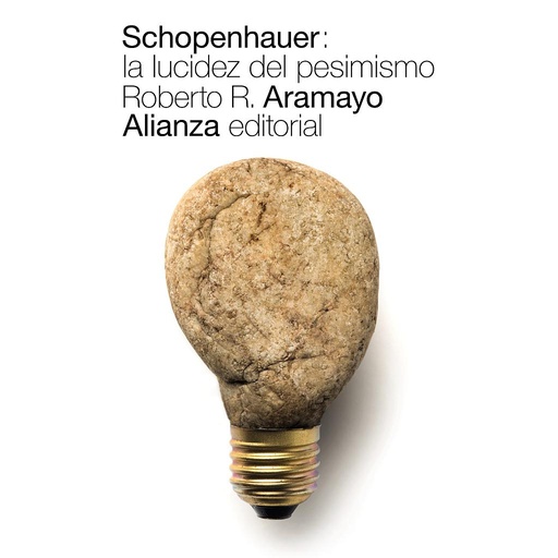 [9788491811053] Schopenhauer: la lucidez del pesimismo