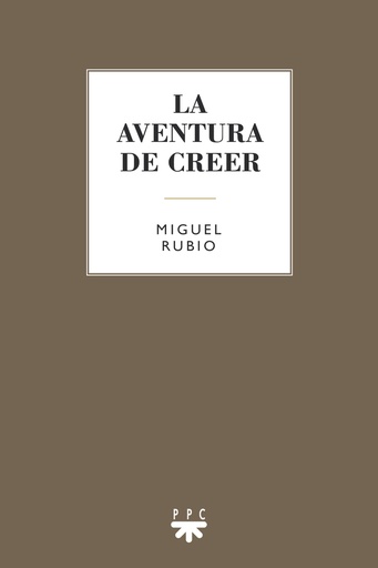 [9788428838719] La aventura de creer 