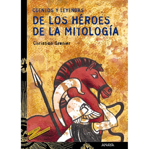 [9788466713177] Cuentos y leyendas de los héroes de la mitología