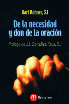 [9788427126534] DE LA NECESIDAD Y DON DE LA ORACION