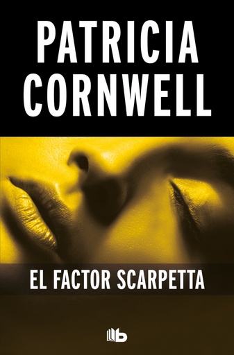 [9788490701300] El factor Scarpetta (Doctora Kay Scarpetta 17)