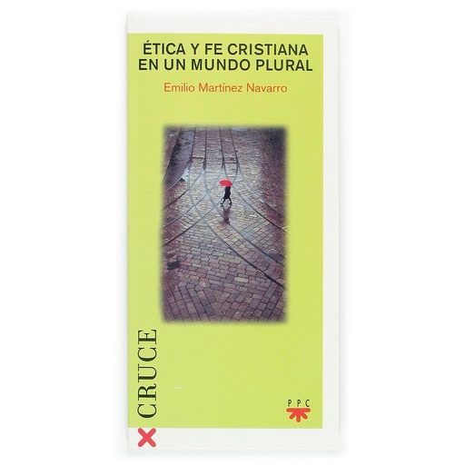 [9788428819367] Ética y fe cristiana en un mundo plural