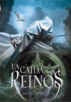 LA CAÍDA DE LOS REINOS 1