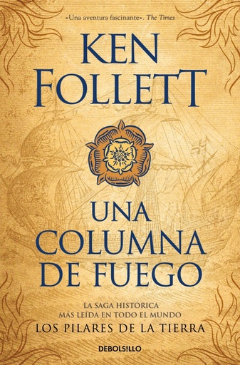 [9788466351058] Una columna de fuego (Saga Los pilares de la Tierra 3)