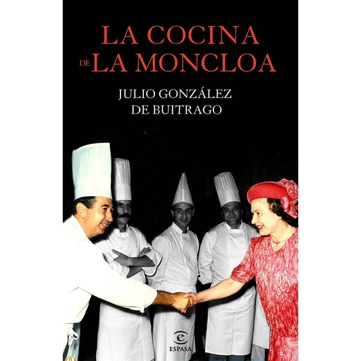 [9788467040975] LA COCINA DE LA MONCLOA
