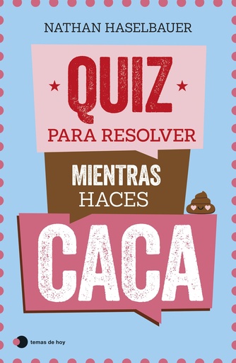 [9788499989976] Quiz para resolver mientras haces caca