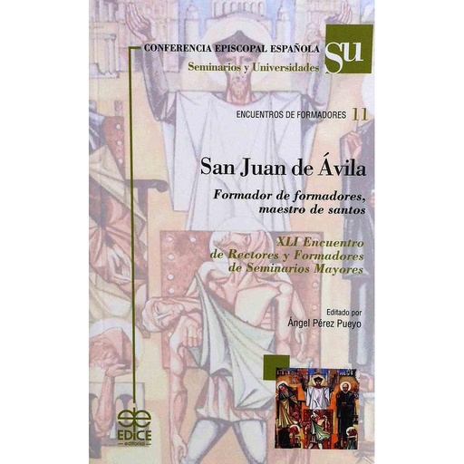 [9788471417893] San Juan de Ávila, formador de formadores, maestro de santos