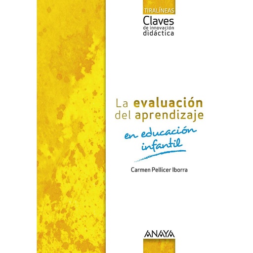 [9788469829219] La evaluación del aprendizaje en Educación Infantil.