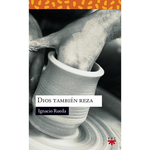 [9788428819503] Dios también reza