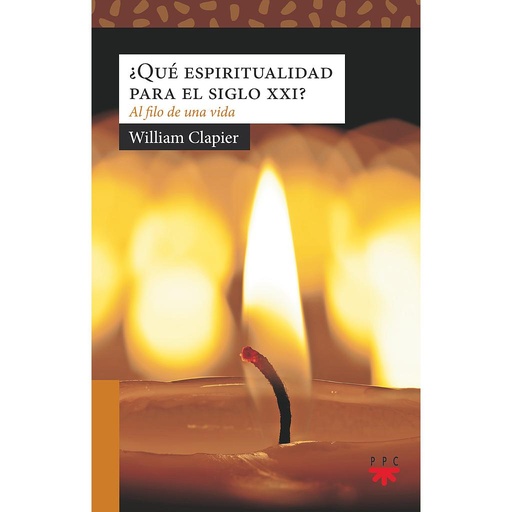 [9788428836463] ¿Qué espiritualidad para el Siglo XXI?