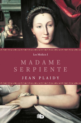 [9788490702093] Madame serpiente (Trilogía de los Médici 1)