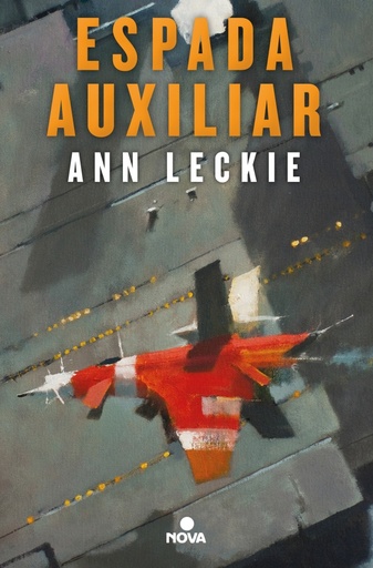 [9788466660426] Espada auxiliar (Imperial Radch 2)