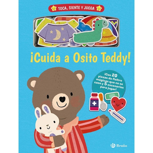 [9788469666364] Toca, siente y juega. ¡Cuida a Osito Teddy!