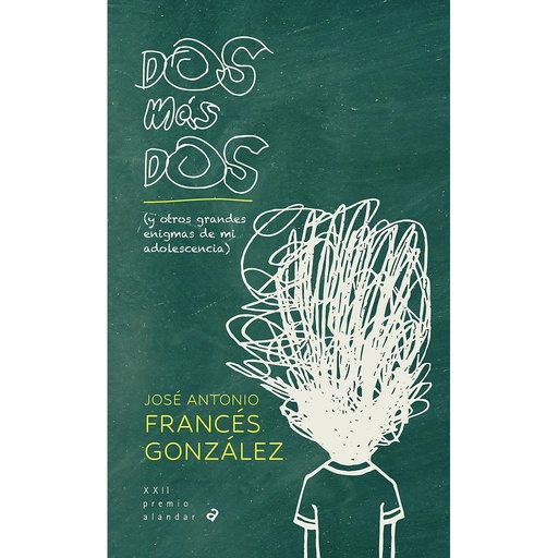 [9788414029428] Dos más dos (y otros grandes enigmas de mi adolescencia)