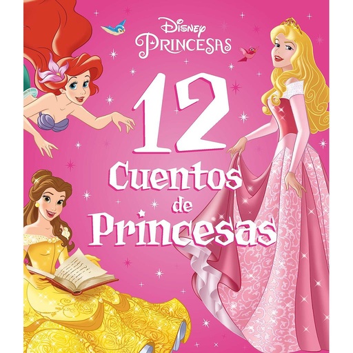 [9788418940491] Princesas. 12 cuentos de Princesas