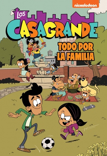 [9788448866372] Todo por la familia (Los Casagrande - Una Casa de Locos. Cómic 2)