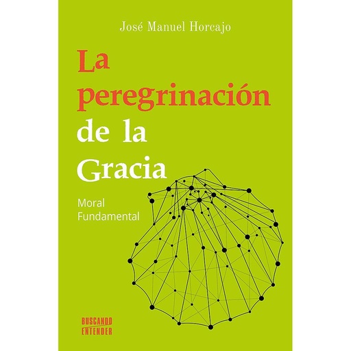 [9788413680491] La peregrinación de la Gracia