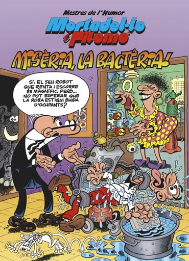 [9788466656627] Mortadel·lo i Filemó. Misèria, la bactèria (Mestres de l'Humor 41)
