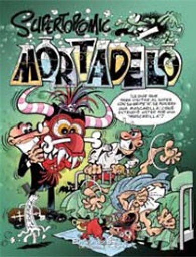[9788466643559] El siglo XX, ¡qué progreso! | La vuelta | ¡El carnet al punto! | De los ochenta p'arriba... (Súper Top Cómic Mortadelo 13)