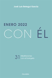 [9788413681283] Enero 2022, con Él