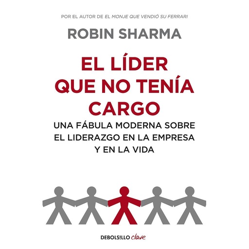 [9788499893945] El líder que no tenía cargo