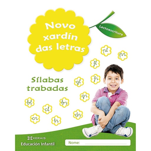 Novo xardín das letras. Sílabas trabadas