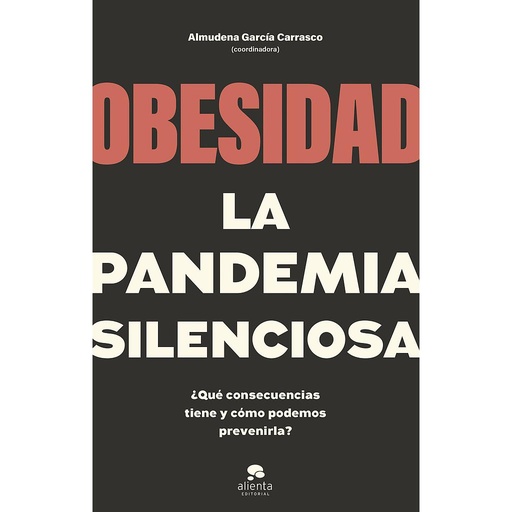 [9788413442662] Obesidad, la pandemia silenciosa