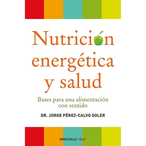 [9788499086569] Nutrición energética y salud