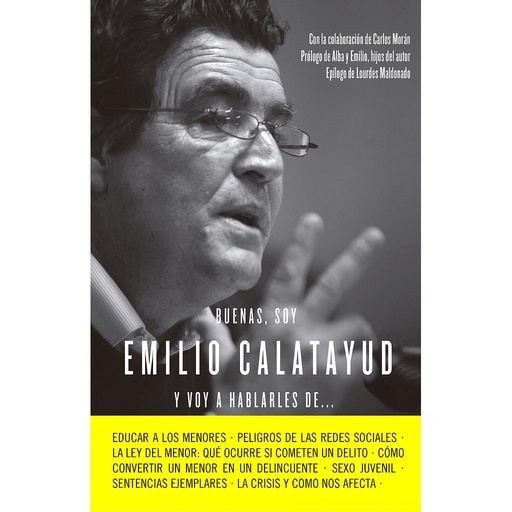 [9788415678731] Buenas, soy Emilio Calatayud y voy a hablarles de...