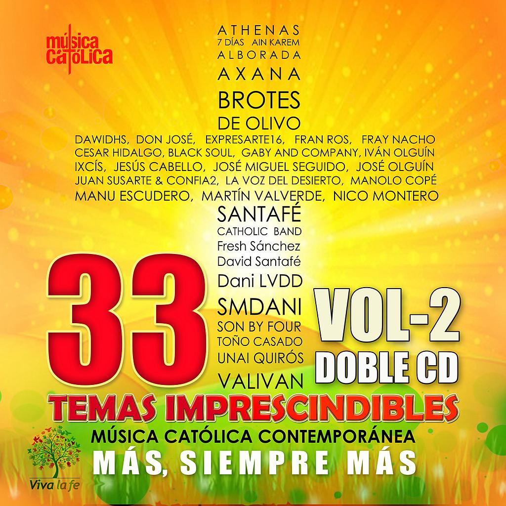 33 Temas imprescindibles de la Música Católica Contemporánea Vol. 2 CD