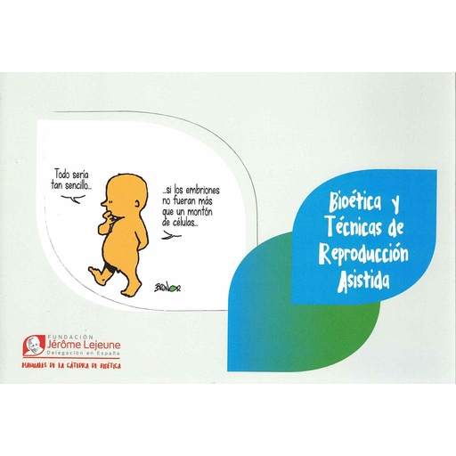[9788494585968] Bioética y técnicas de reproducción asistida