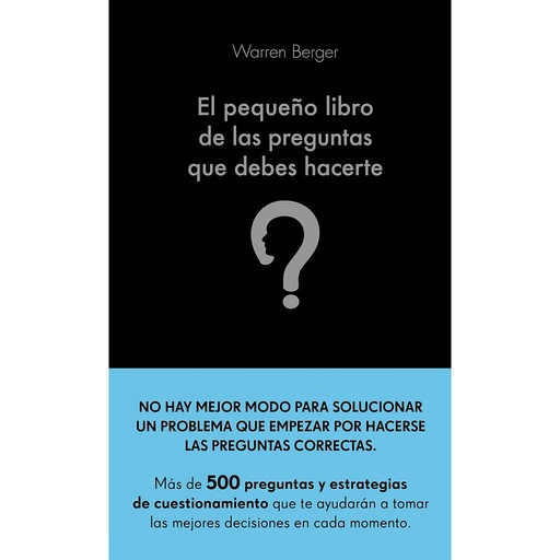 [9788413440774] El pequeño libro de las preguntas que debes hacerte