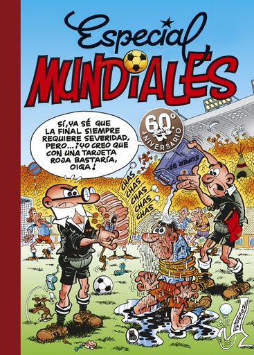 [9788402421746] Especial Mundiales: Mundial 78 | Mundial 82 | El balón catastrófico | Mundial 82-Bis | Mundial 94 (Súper Humor Mortadelo 9)