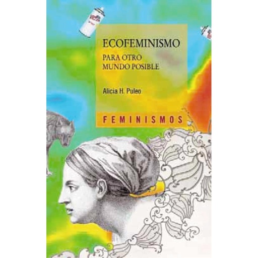 [9788437627298] Ecofeminismo para otro mundo posible