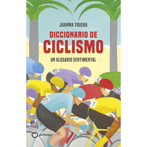 [9788408269366] Diccionario de ciclismo