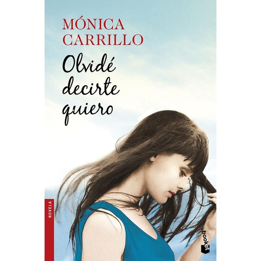 [9788408170471] OLVIDE DECIRTE QUIERO