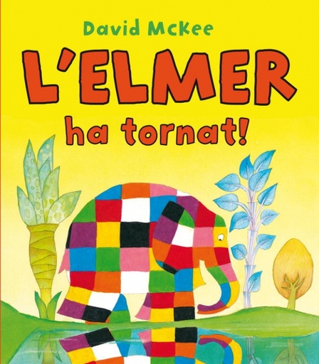 [9788448832209] L'Elmer. Un conte - L'Elmer ha tornat!