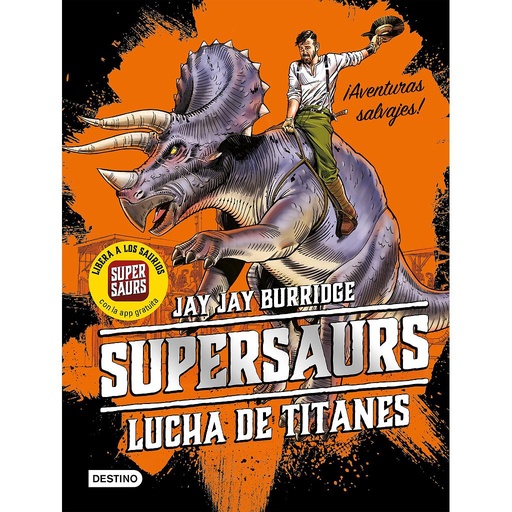 [9788408202073] Supersaurs 3. Lucha de titanes