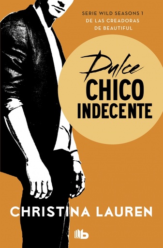 [9788490708248] Dulce chico indecente (Wild Seasons 1)