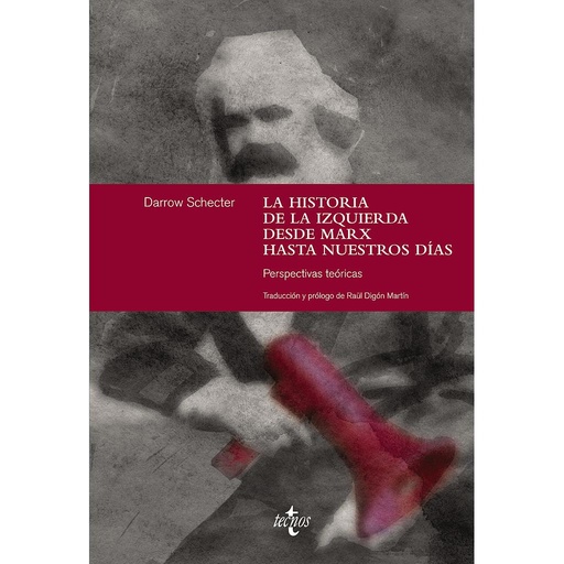 [9788430961856] La historia de la izquierda desde Marx hasta nuestros días