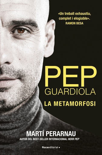 [9788494425622] Pep Guardiola. La metamorfosi