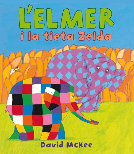 [9788448840624] L'Elmer. Un conte - L'Elmer i la tieta Zelda