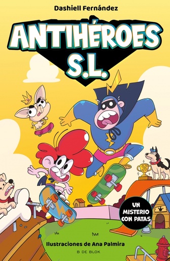 [9788418688539] Antihéroes, S.L. 3 - Un misterio con patas