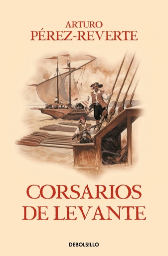 [9788466329194] Corsarios de Levante (Las aventuras del capitán Alatriste 6)