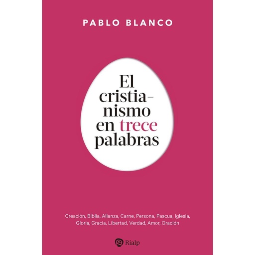 [9788432161100] 	El cristianismo en Trece palabras