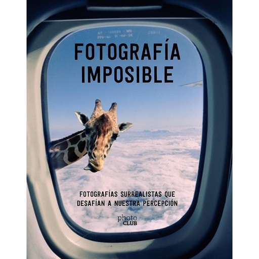 [9788441540958] Fotografía imposible