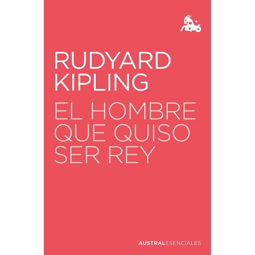 [9788423360802] El hombre que quiso ser rey